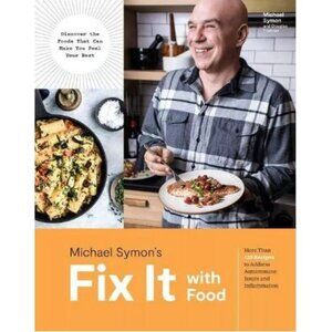 Fix It with Food by Michael Symon & Douglas Trattner (Hardcover)